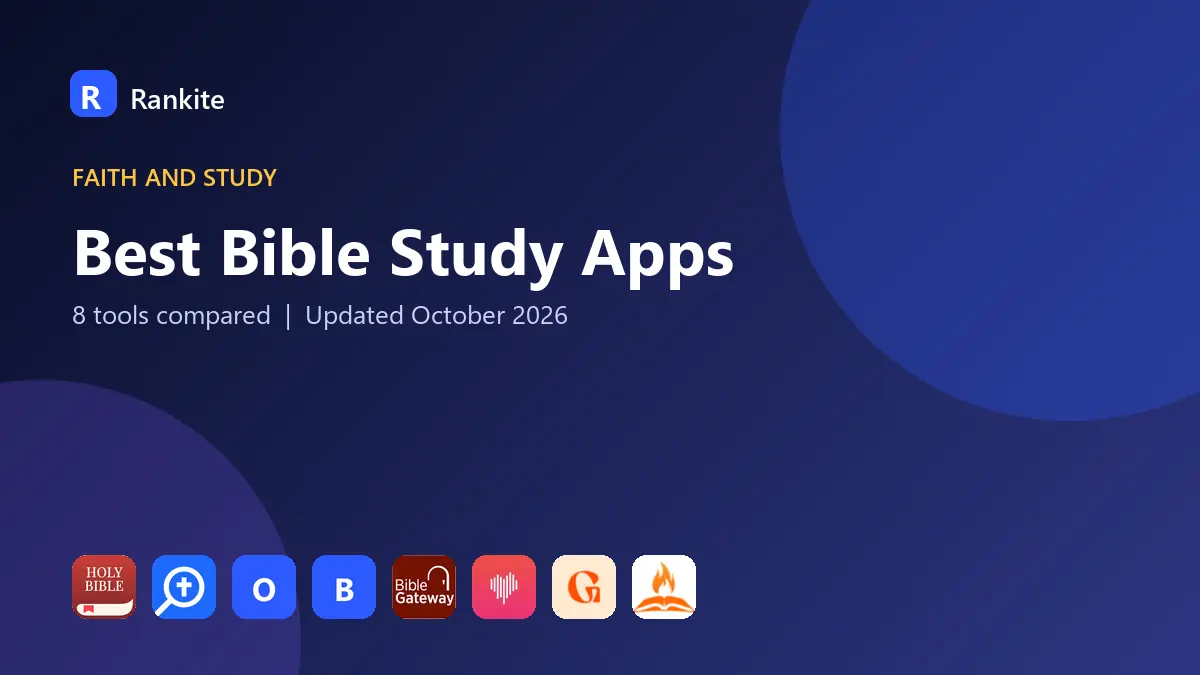 Best Bible Study Apps in 2026: 8 Tools Compared