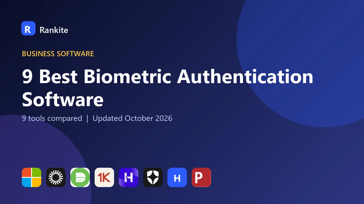 9 Best Biometric Authentication Software in 2026: 9 Tools Compared