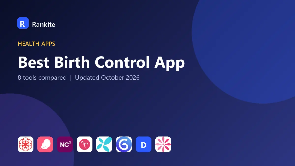 Best Birth Control App in 2026: 8 Tools Compared
