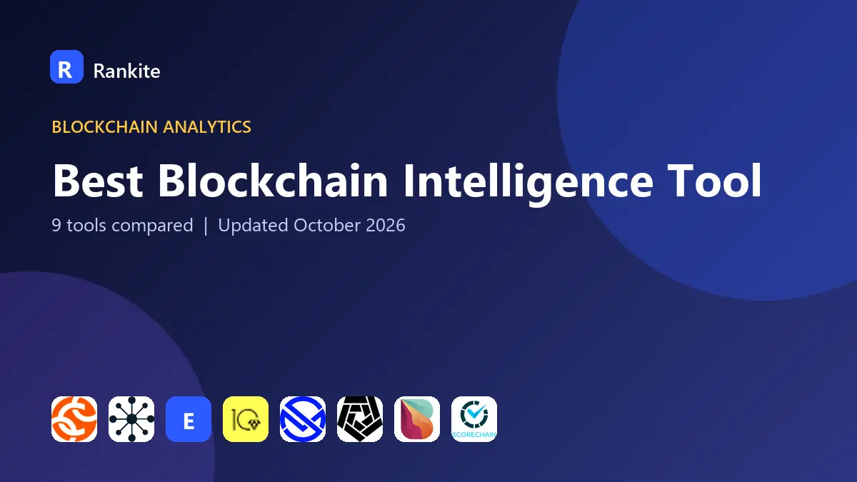 Best Blockchain Intelligence Tool in 2026: 9 Tools Compared