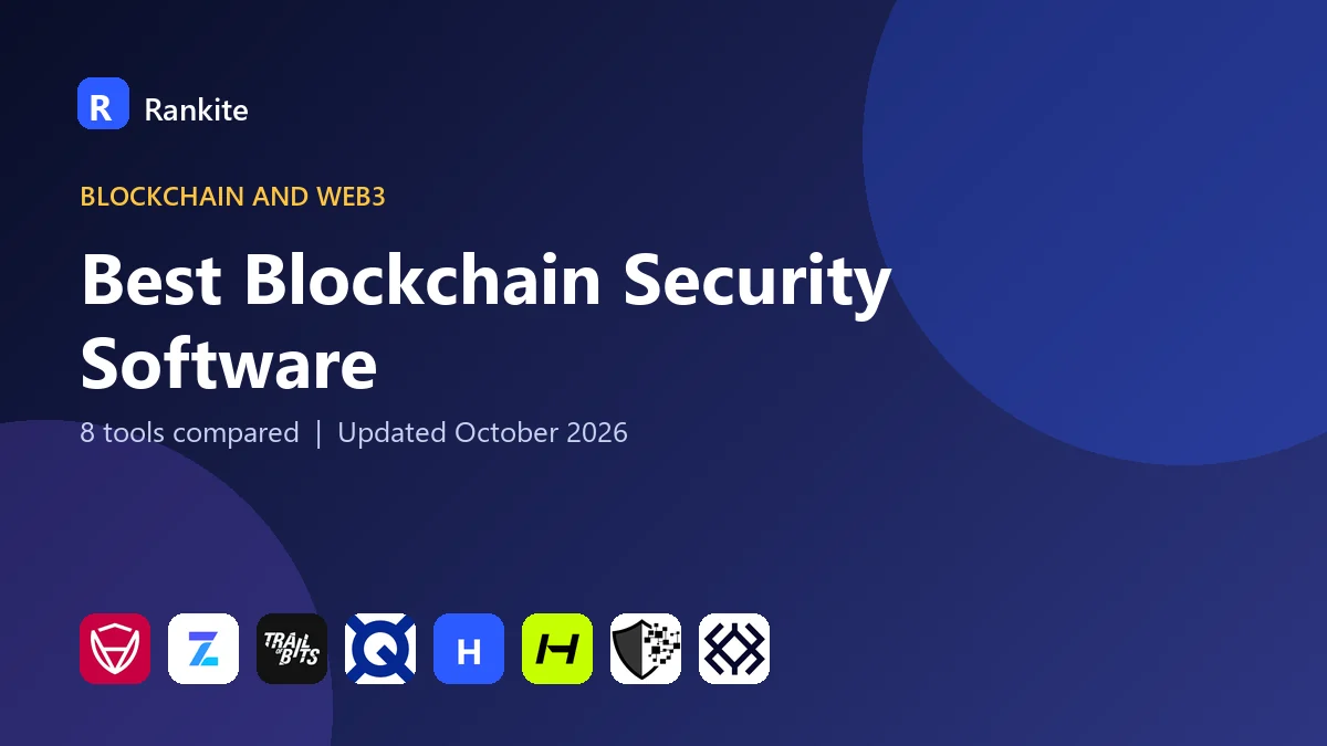 Best Blockchain Security Software in 2026: 8 Tools Compared