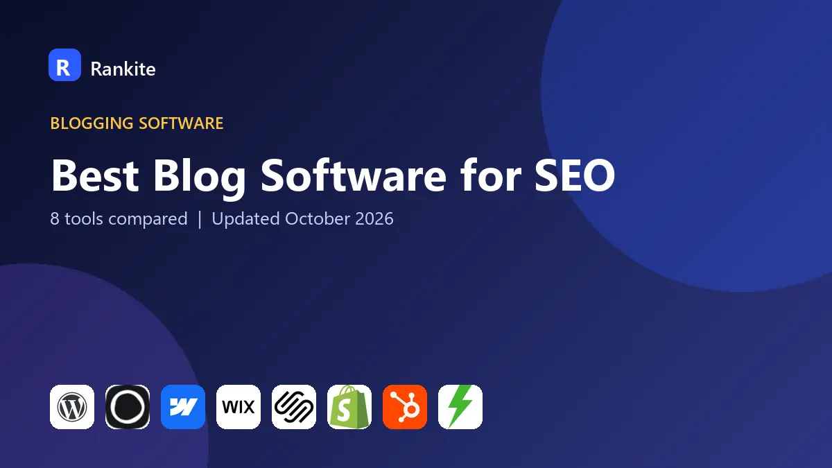 Best Blog Software for SEO in 2026: 8 Tools Compared