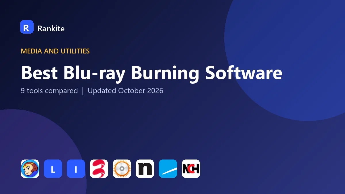 Best Blu-ray Burning Software in 2026: 9 Tools Compared