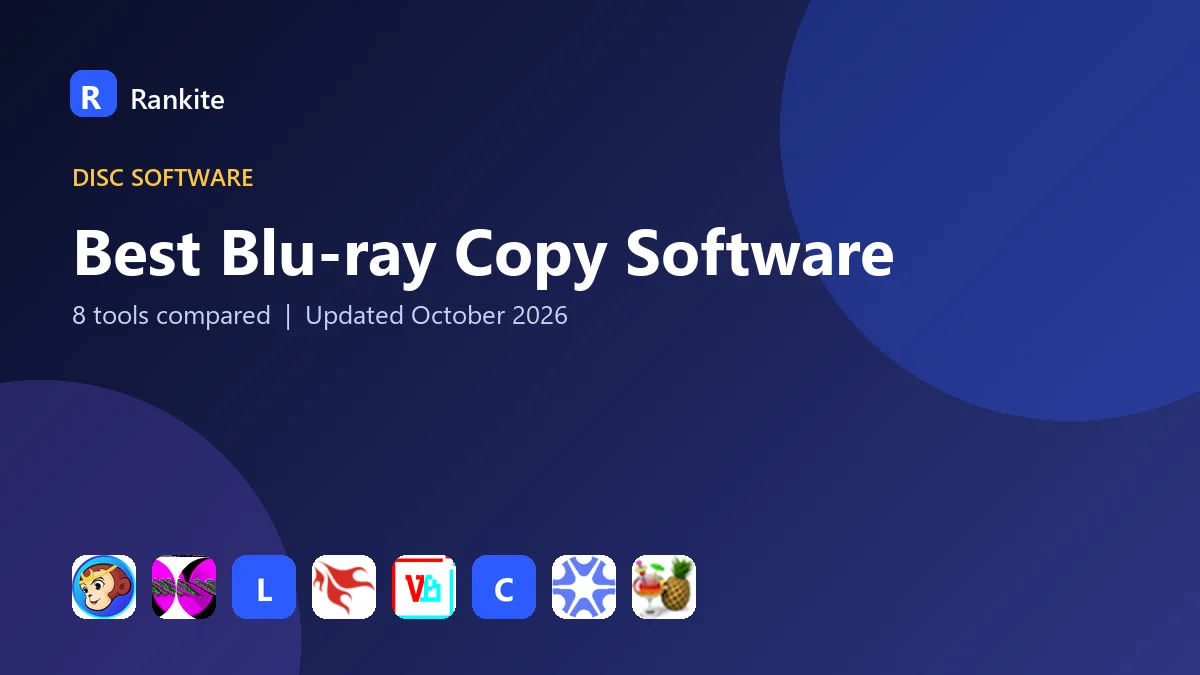 Best Blu-ray Copy Software in 2026: 8 Tools Compared
