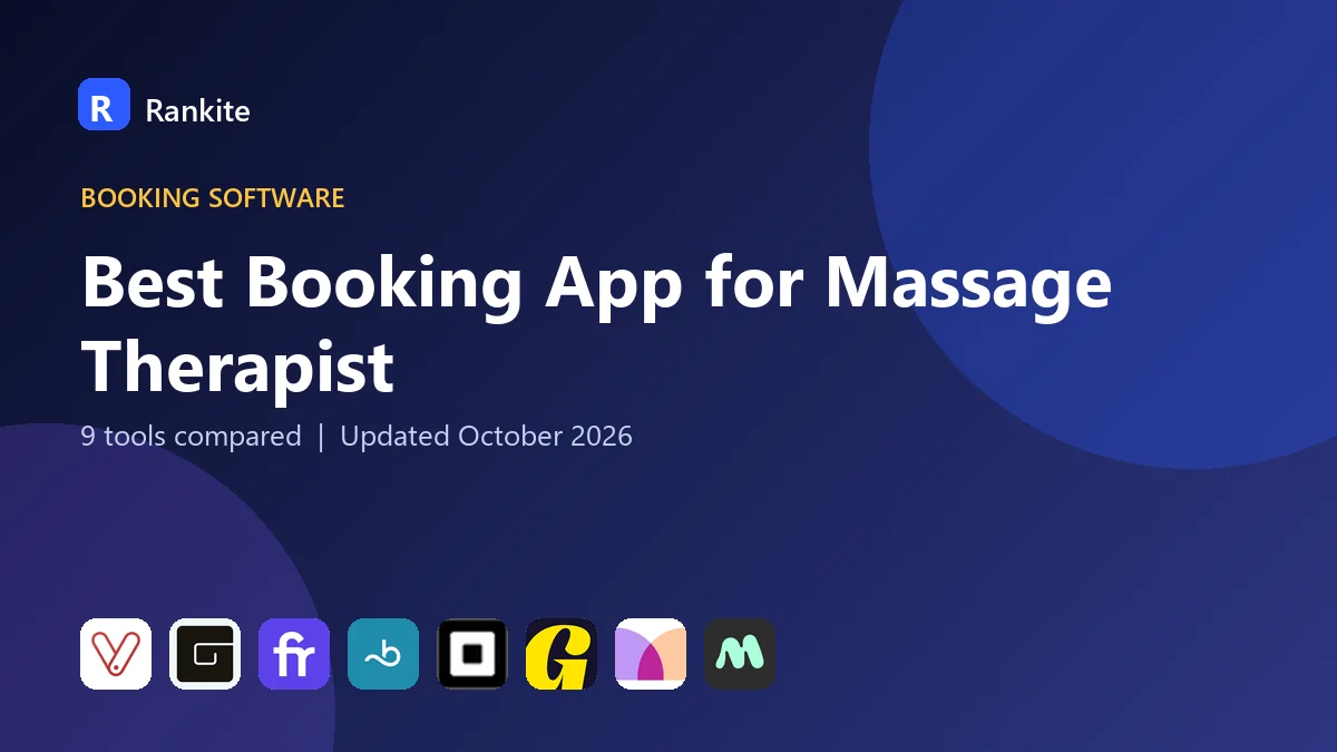 Best Booking App for Massage Therapist in 2026: 9 Tools Compared