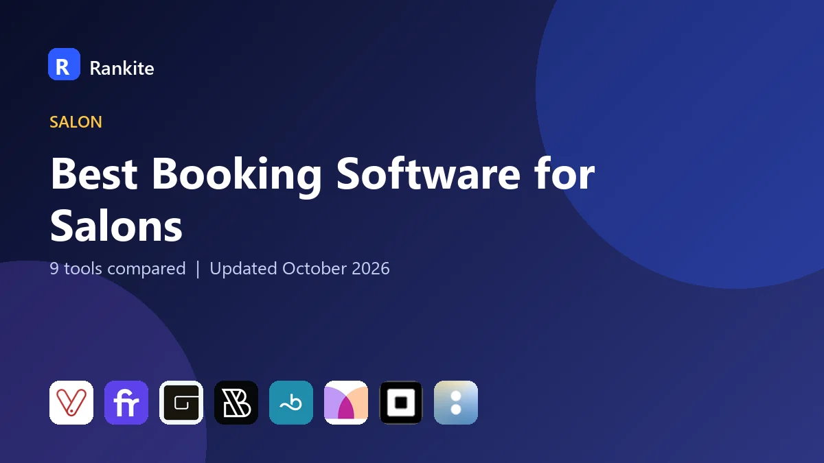 Best Booking Software for Salons in 2026: 9 Tools Compared