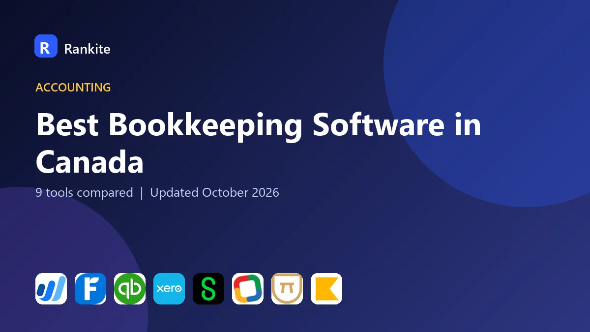 Best Bookkeeping Software in Canada for 2026: 9 Tools Compared