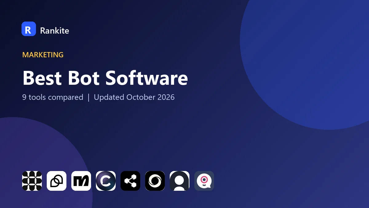 Best Bot Software in 2026: 9 Tools Compared