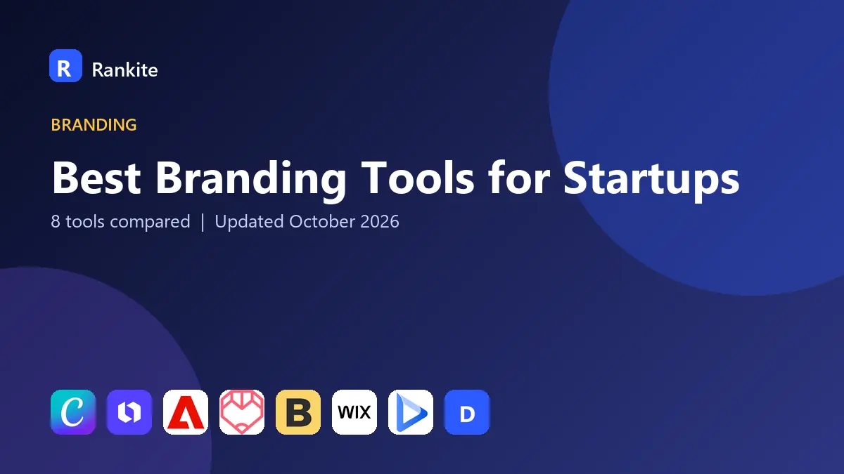 Best Branding Tools for Startups in 2026: 8 Tools Compared