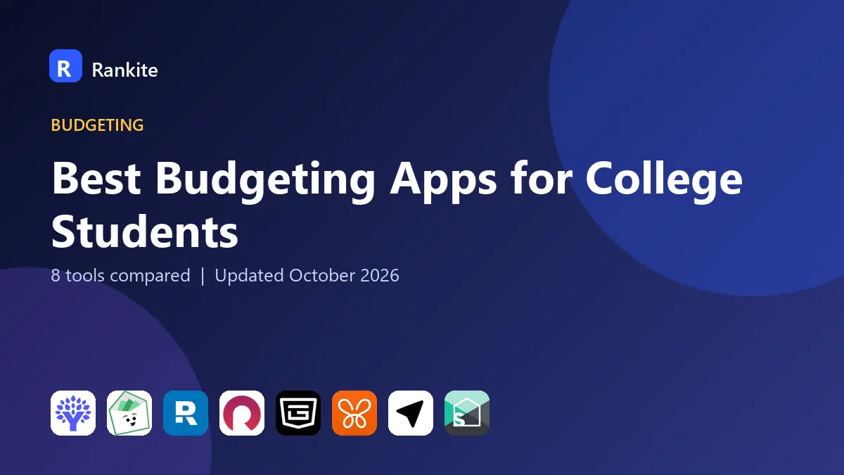Best Budgeting Apps for College Students in 2026: 8 Compared