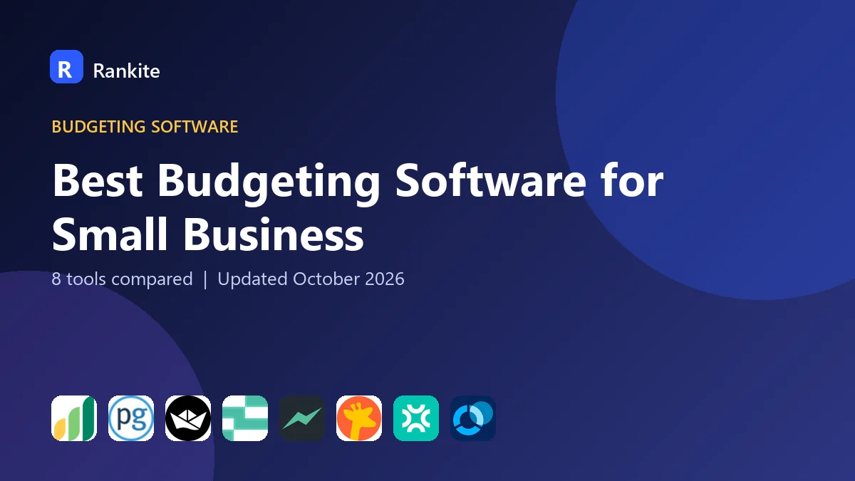 Best Budgeting Software for Small Business: 8 Tools Compared