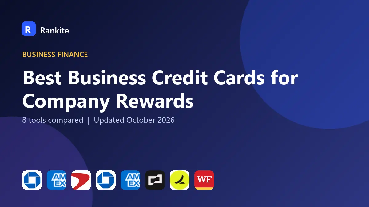 Best Business Credit Cards for Company Rewards in 2026: 8 Tools Compared