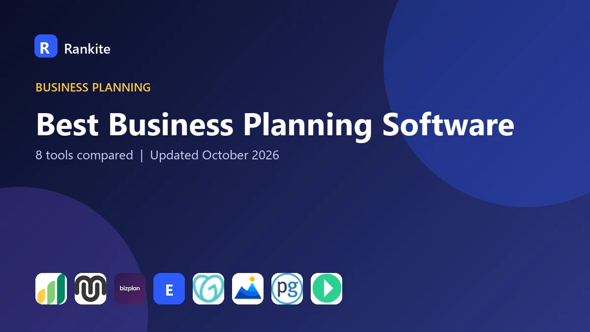 Best Business Planning Software in 2026: 8 Tools Compared