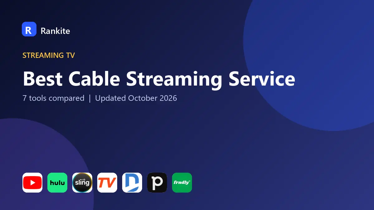Best Cable Streaming Service in 2026: 7 Services Compared