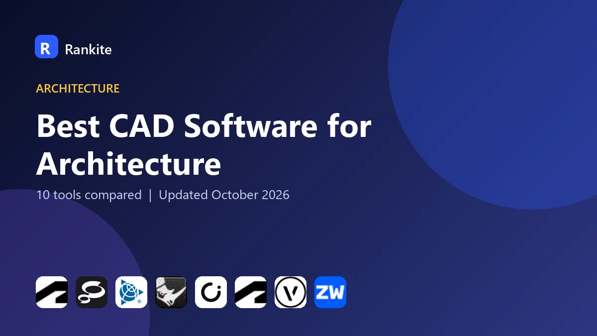 Best CAD Software for Architecture in 2026: 10 Tools Compared