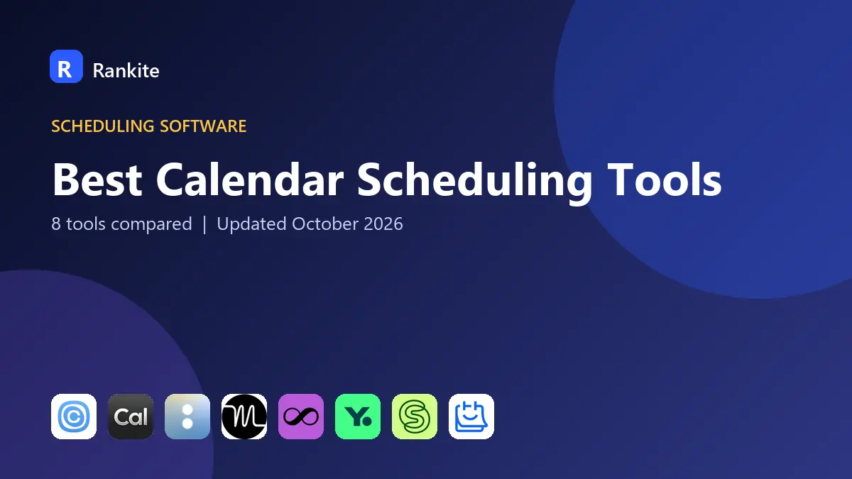 Best Calendar Scheduling Tools in 2026: 8 Tools Compared