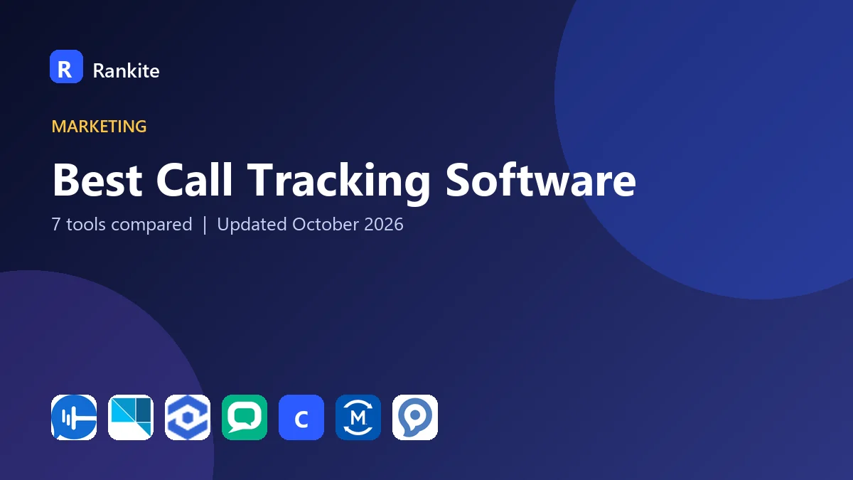 Best Call Tracking Software in 2026: 7 Tools Compared