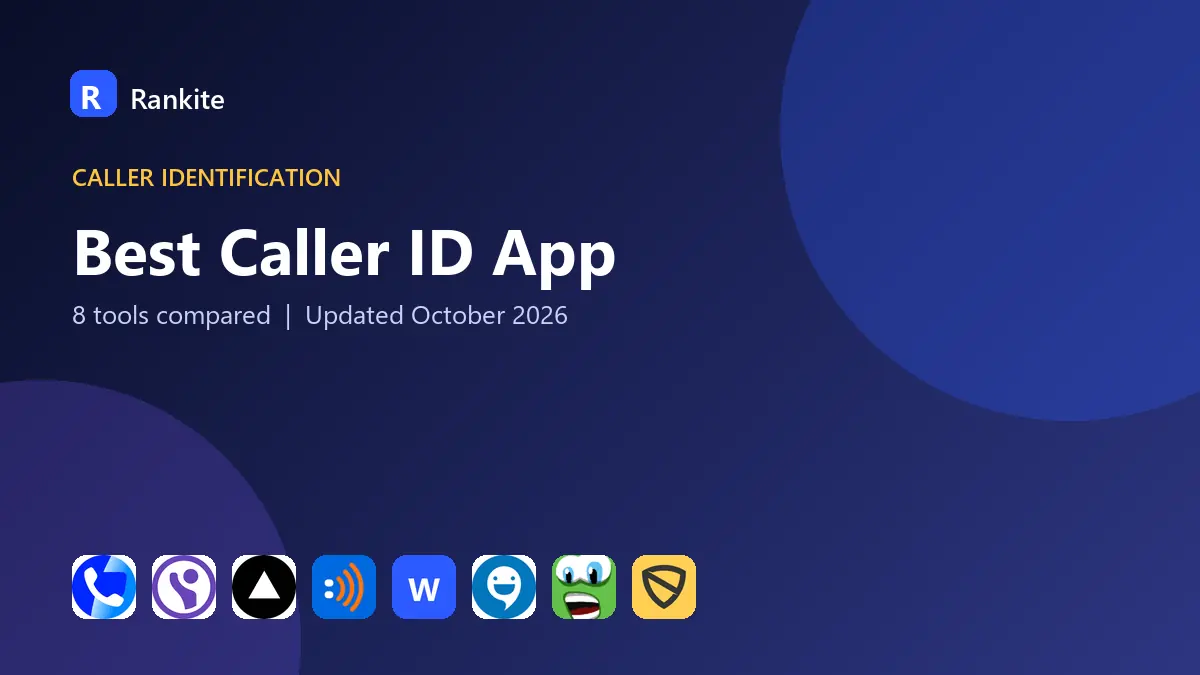 Best Caller ID App in 2026: 8 Tools Compared