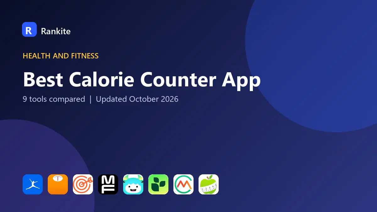 Best Calorie Counter App in 2026: 9 Apps Compared