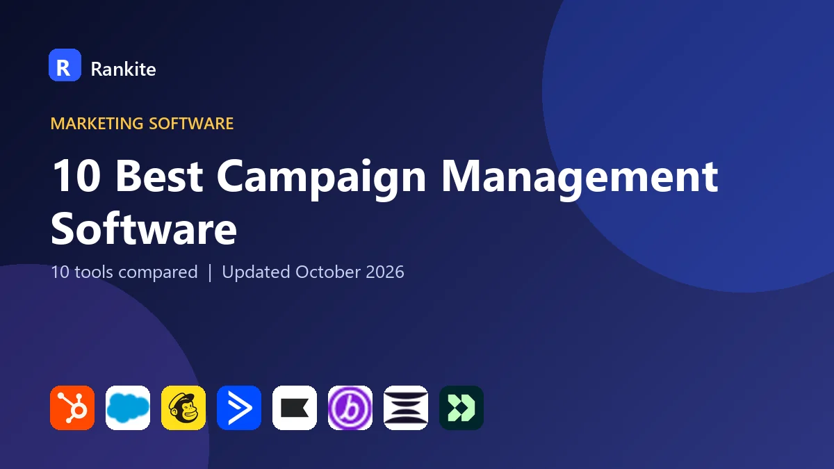 10 Best Campaign Management Software for 2026