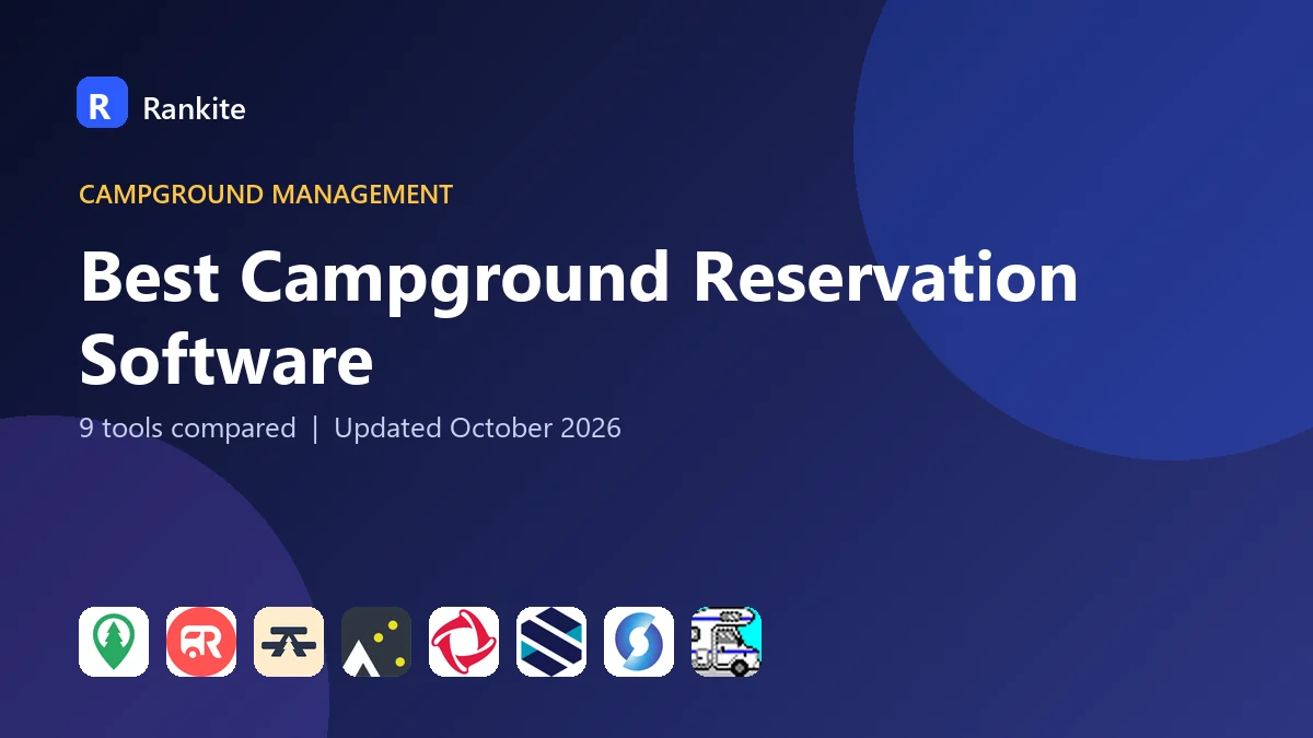 Best Campground Reservation Software in 2026: 9 Tools Compared