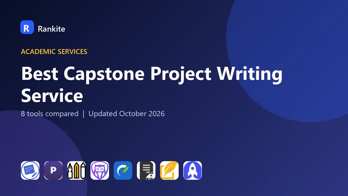 Best Capstone Project Writing Service in 2026: 8 Services Compared