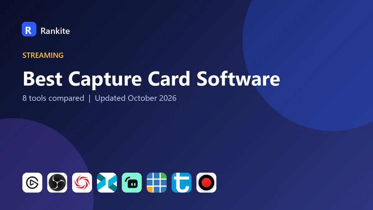 Best Capture Card Software in 2026: 8 Tools Compared