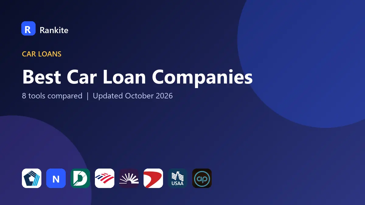 Best Car Loan Companies in 2026: 8 Tools Compared