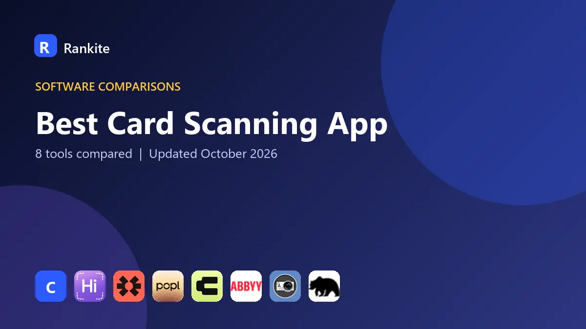 Best Card Scanning App in 2026: 8 Tools Compared