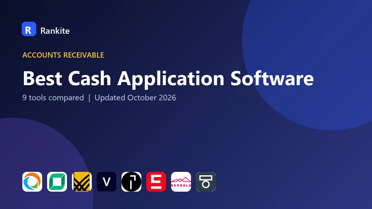 Best Cash Application Software in 2026: 9 Tools Compared