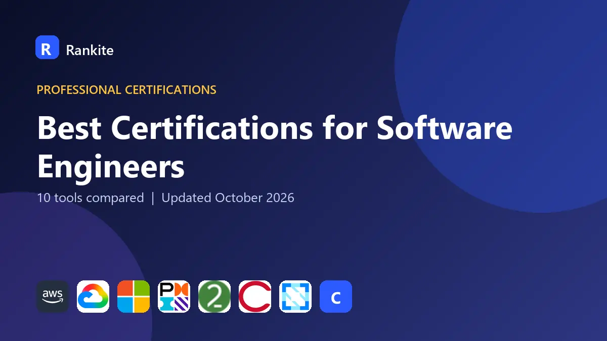 Best Certifications for Software Engineers in 2026: 10 Programs Compared