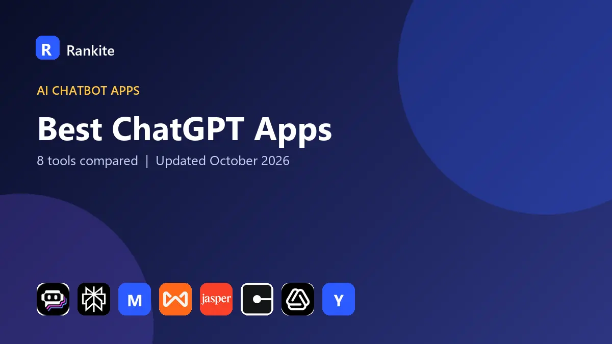 Best ChatGPT Apps in 2026: 8 Tools Compared