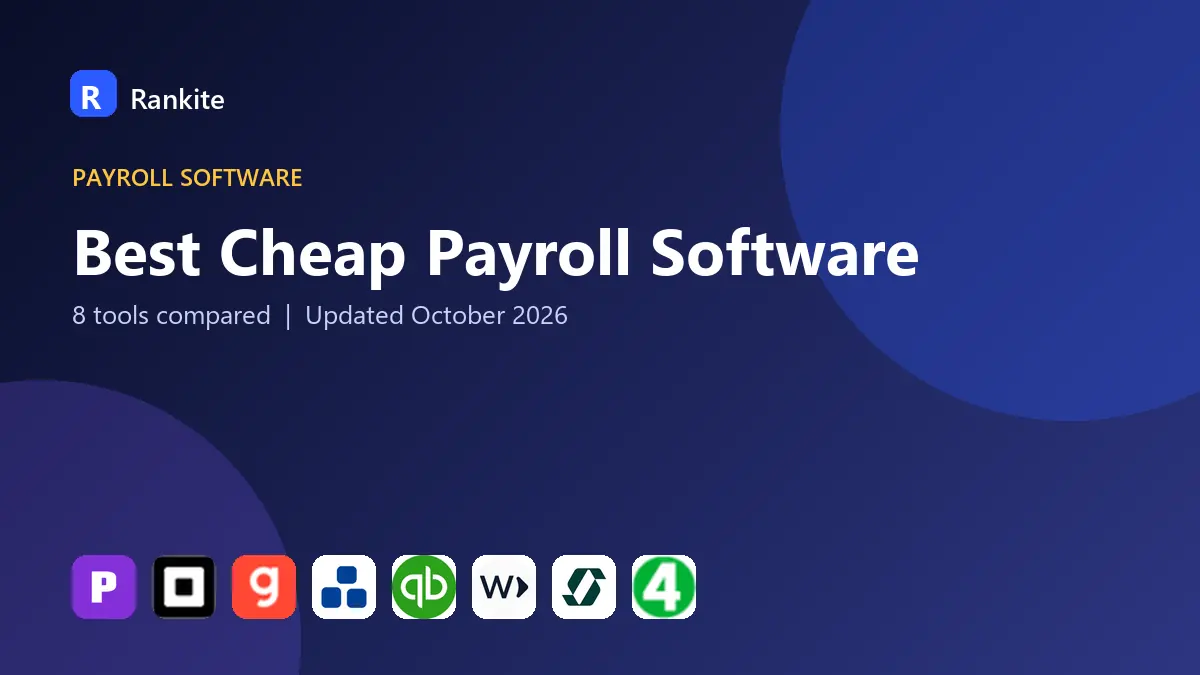 Best Cheap Payroll Software in 2026: 8 Tools Compared