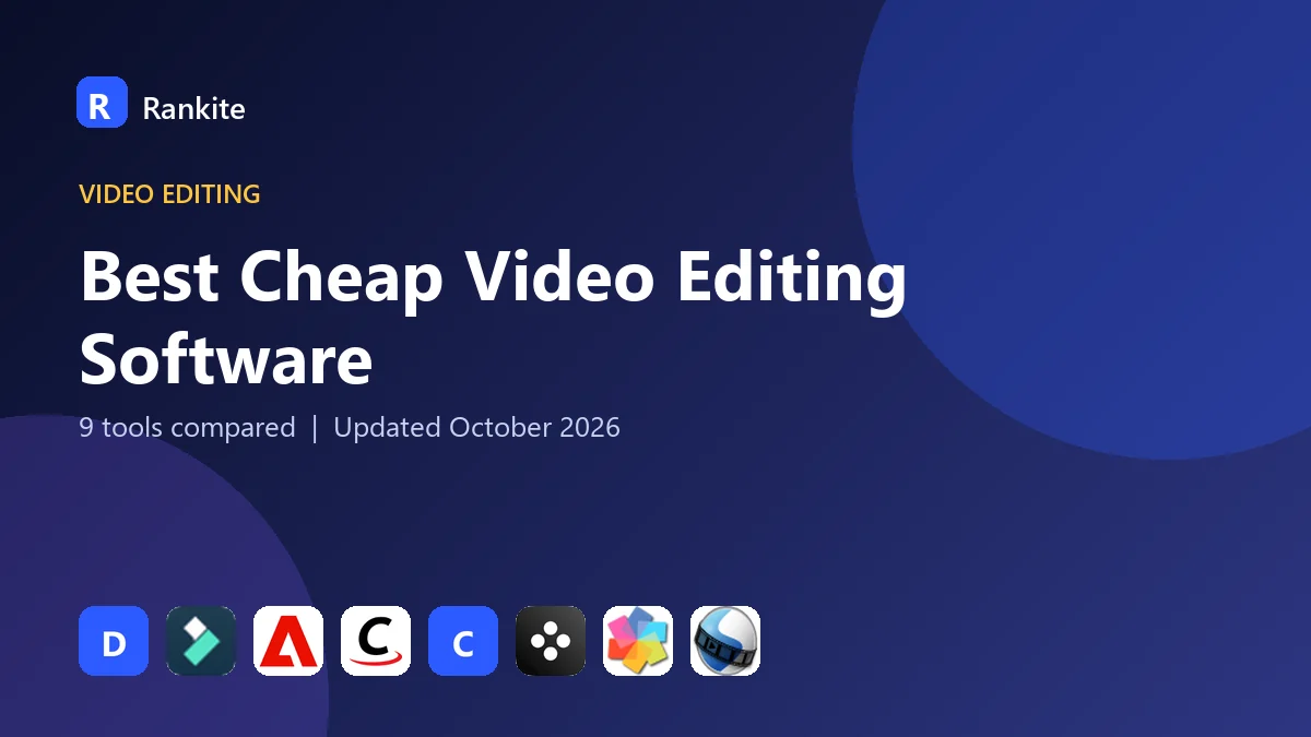 Best Cheap Video Editing Software in 2026: 9 Tools Compared