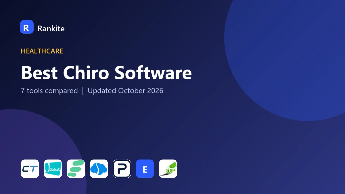 Best Chiro Software in 2026: 7 Tools Compared