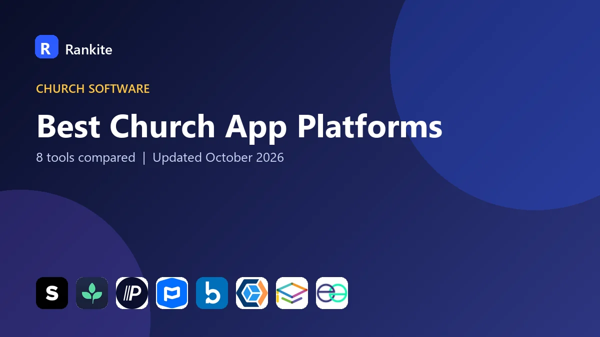 Best Church App Platforms in 2026: 8 Tools Compared