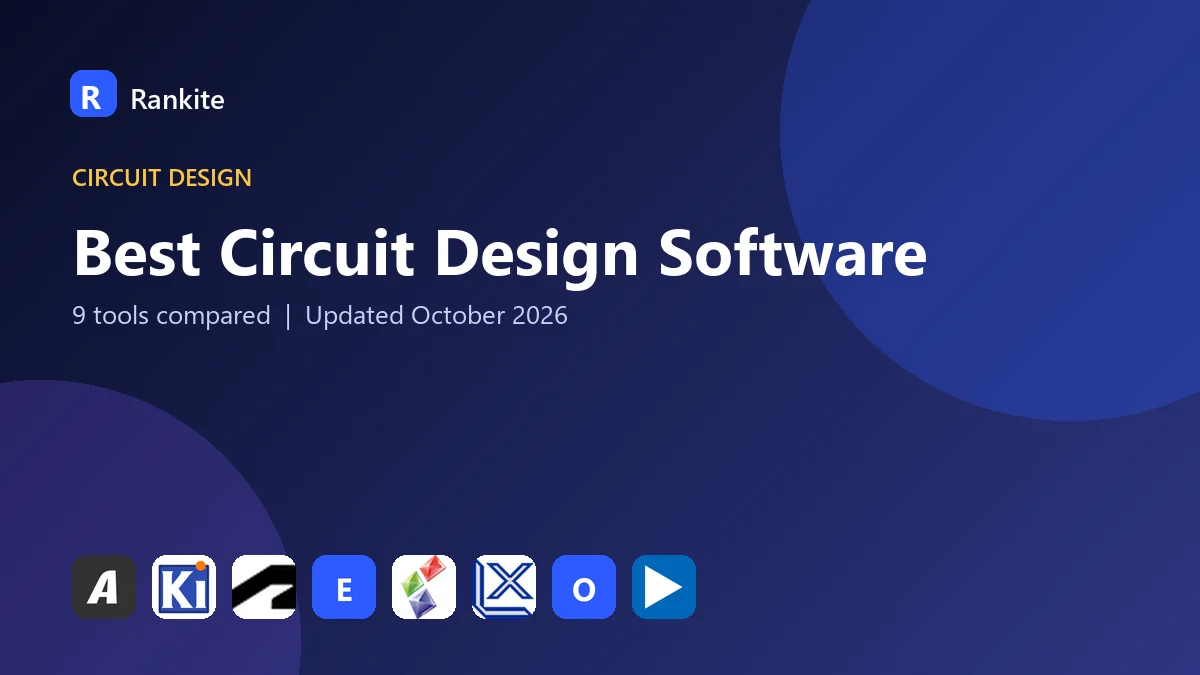 Best Circuit Design Software in 2026: 9 Tools Compared