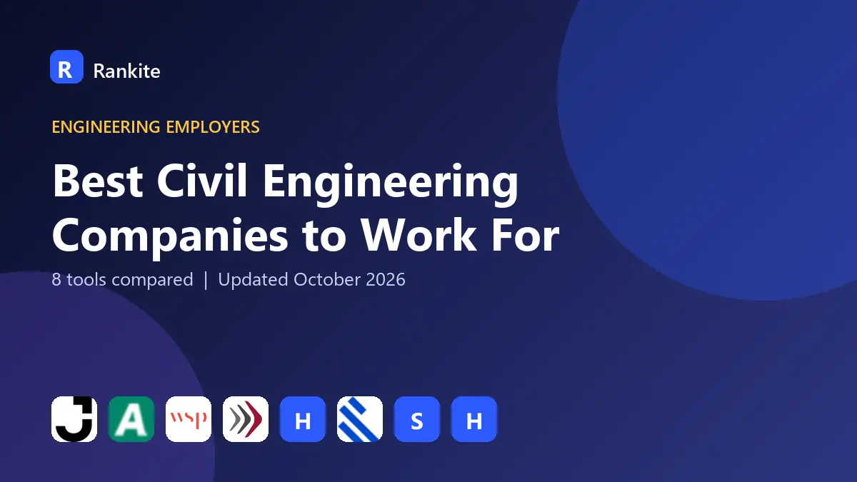 Best Civil Engineering Companies to Work For in 2026: 8 Tools Compared