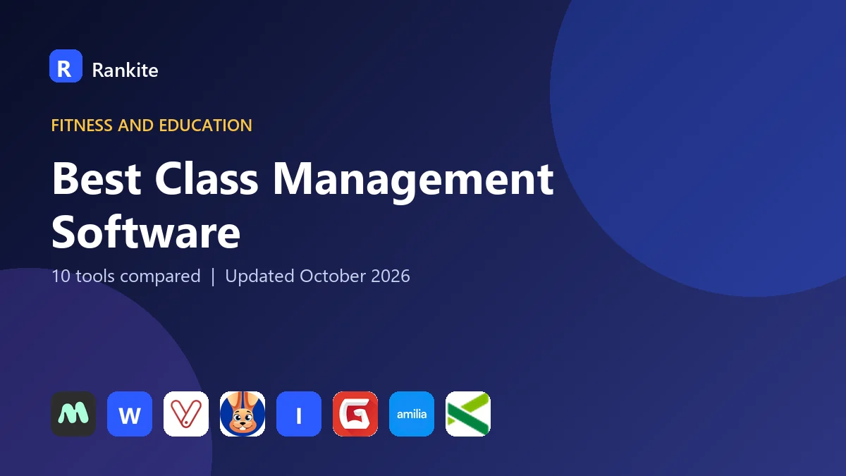 Best Class Management Software in 2026: 10 Tools Compared