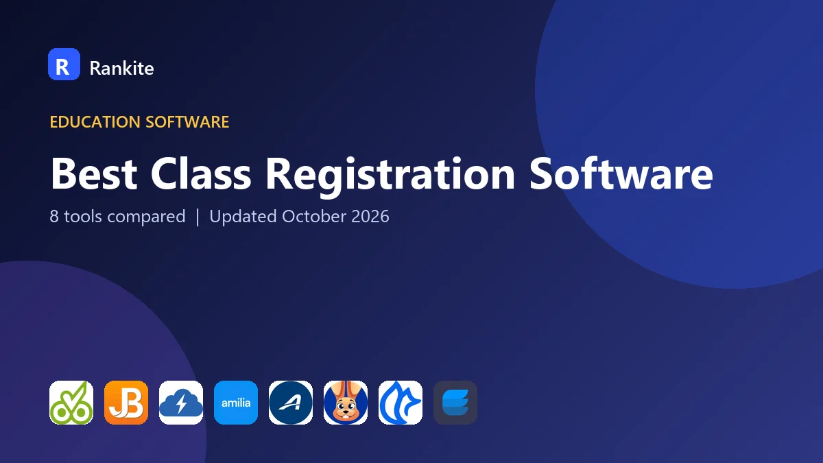 Best Class Registration Software: 8 Tools Compared