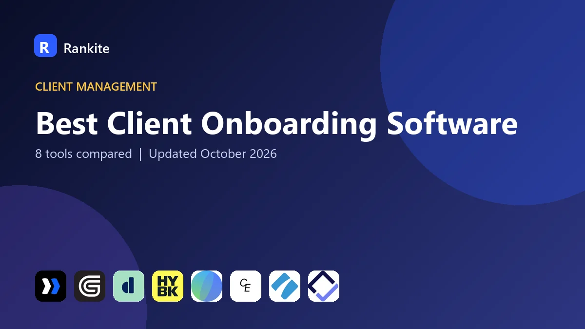 Best Client Onboarding Software: 8 Tools Compared