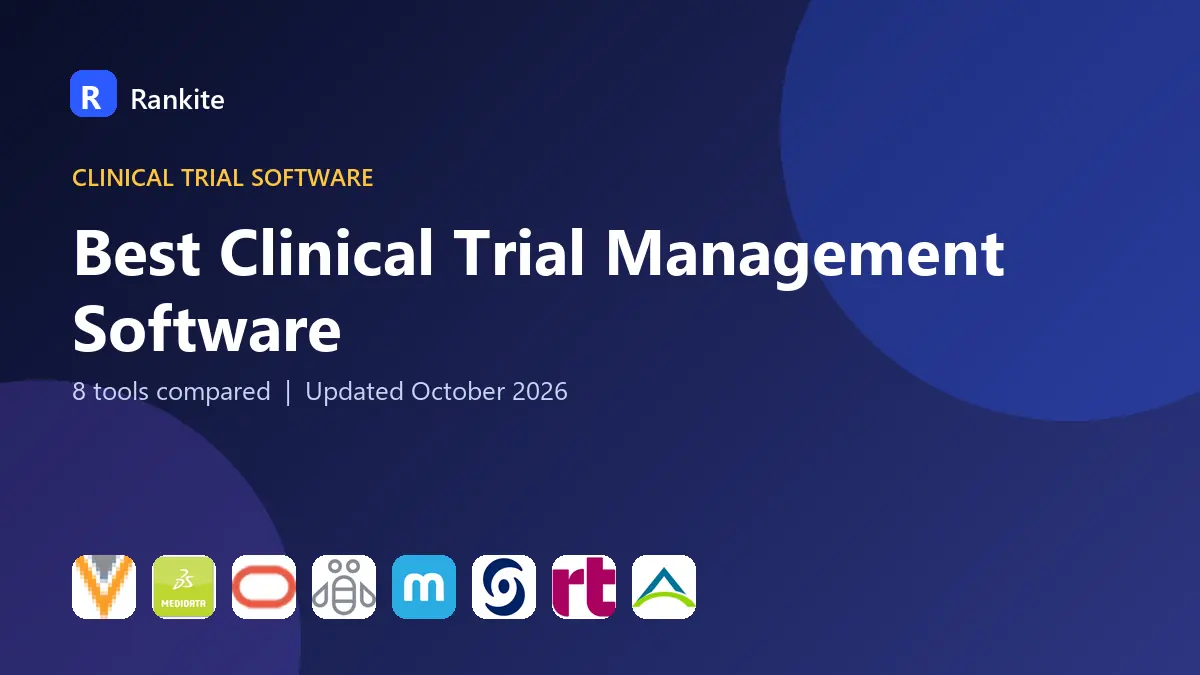 Best Clinical Trial Management Software in 2026: 8 Tools Compared
