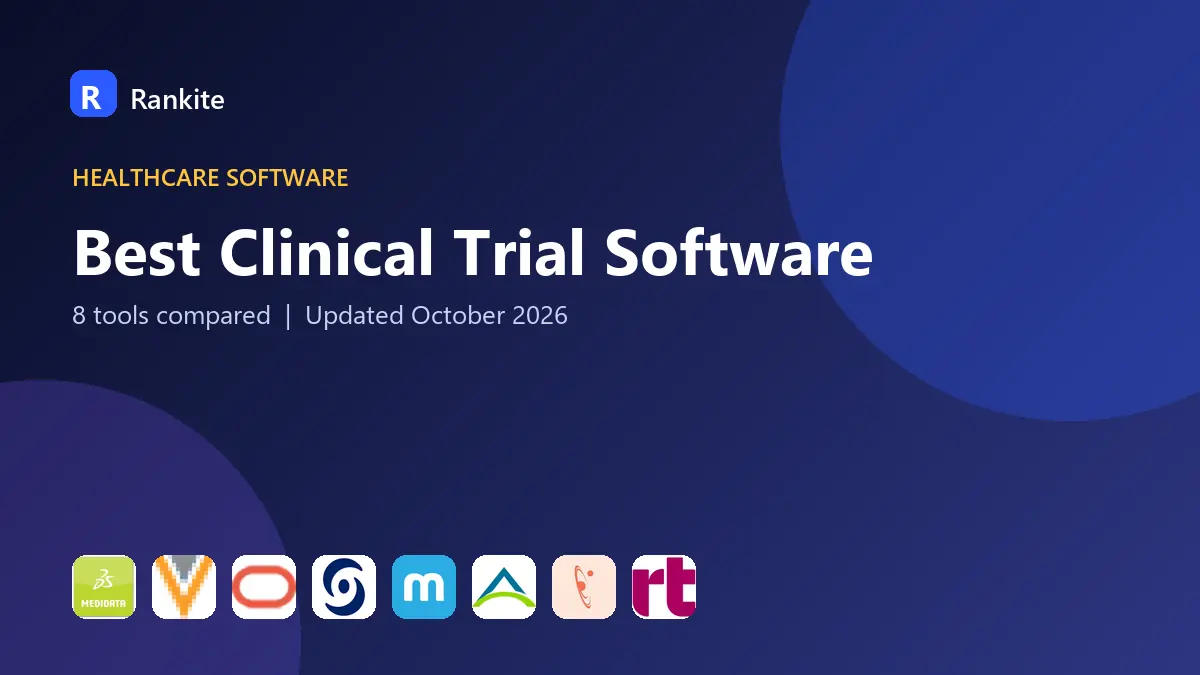 Best Clinical Trial Software in 2026: 8 Tools Compared