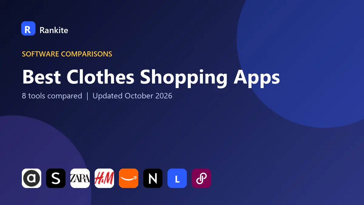 Best Clothes Shopping Apps in 2026: 8 Tools Compared