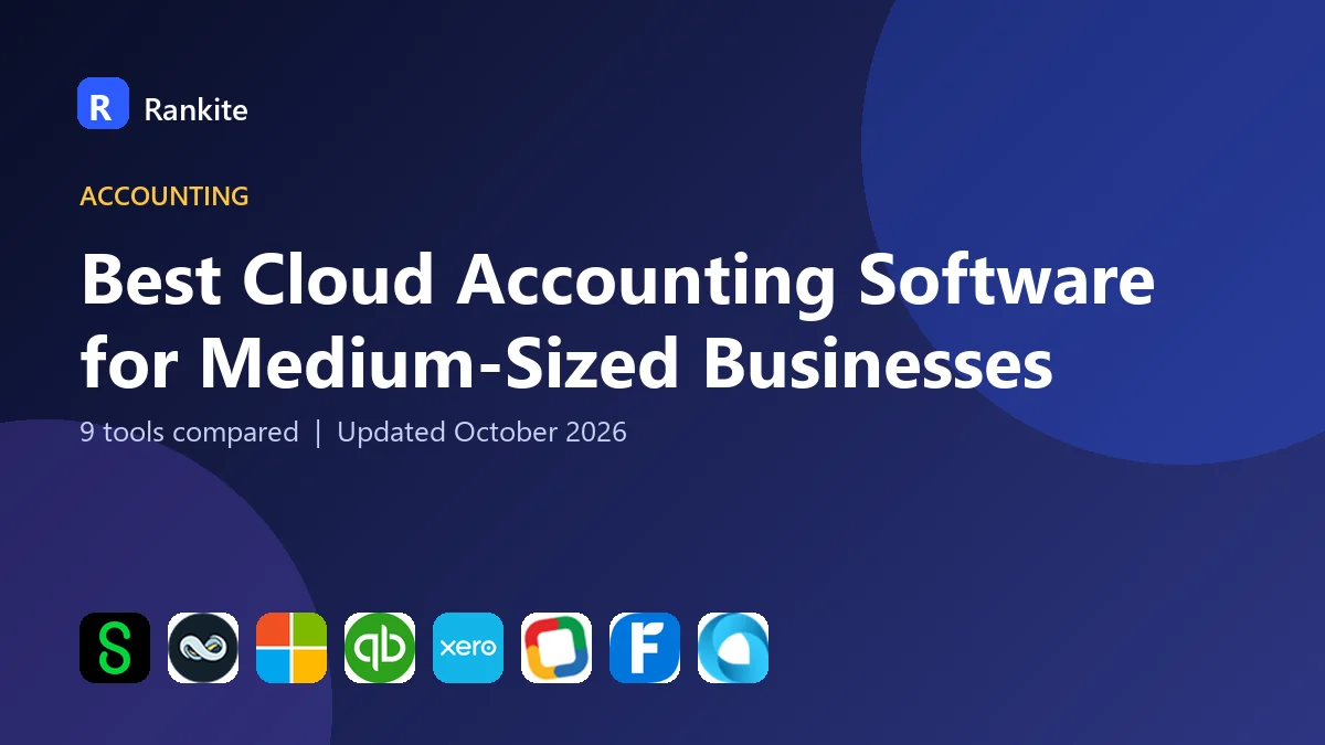 Best Cloud Accounting Software for Medium-Sized Businesses in 2026: 9 Tools Compared