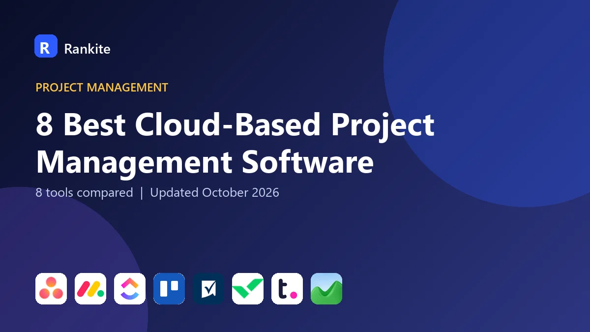 8 Best Cloud-Based Project Management Software in 2026: Compared