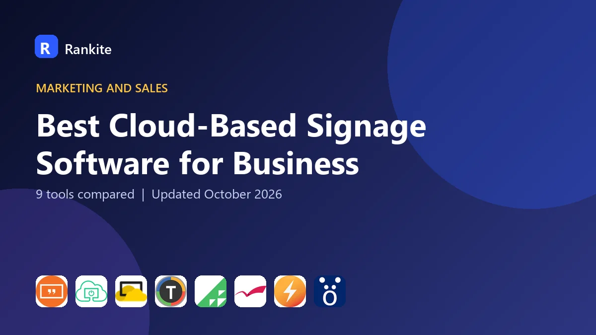 Best Cloud-Based Signage Software for Business in 2026: 9 Tools Compared