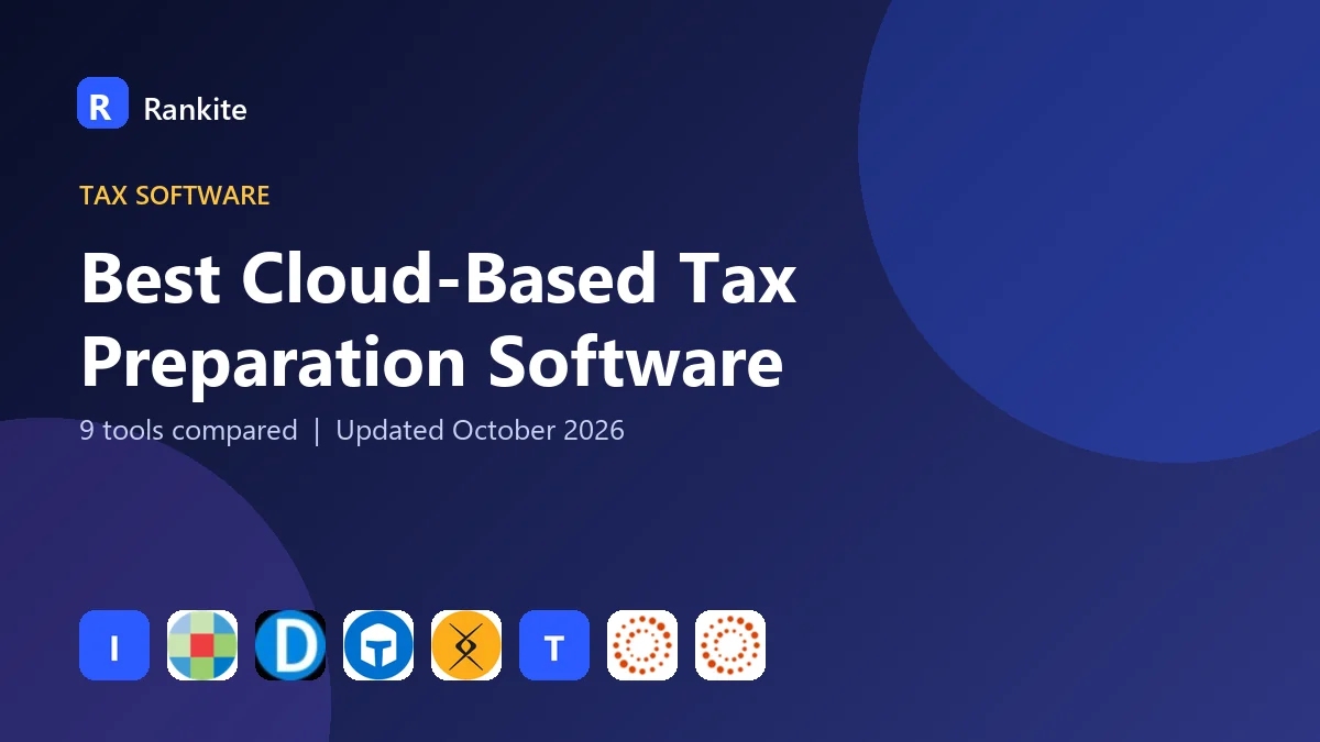 Best Cloud-Based Tax Preparation Software: 9 Tools Compared