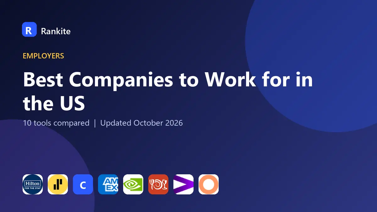Best Companies to Work for in the US in 2026: 10 Employers Compared