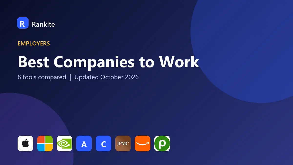 Best Companies to Work in 2026: 8 Companies Compared
